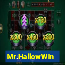 Mr.HallowWin