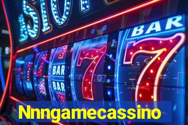 Nnngamecassino
