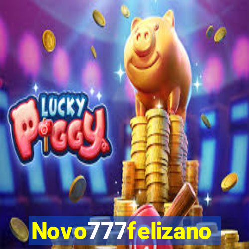 Novo777felizano