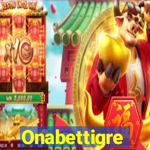 Onabettigre