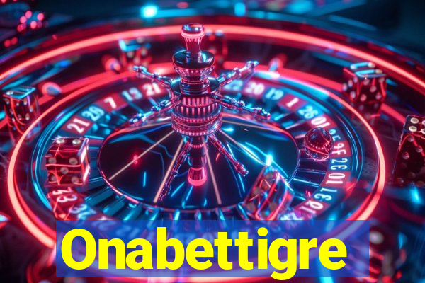 Onabettigre