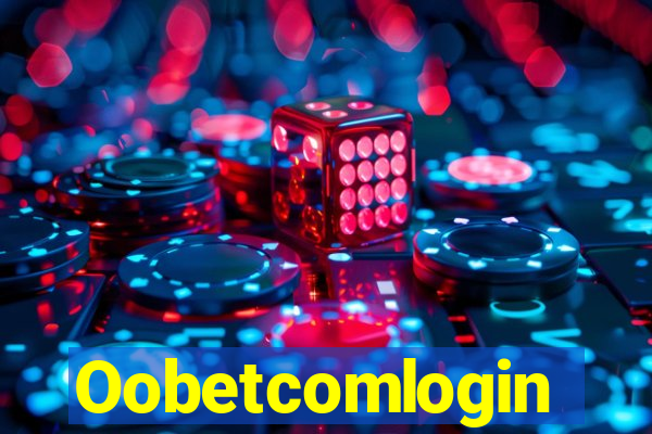 Oobetcomlogin