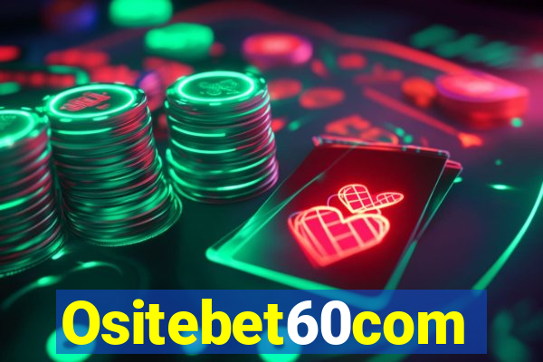 Ositebet60com