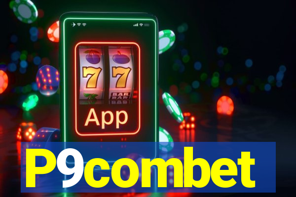 P9combet