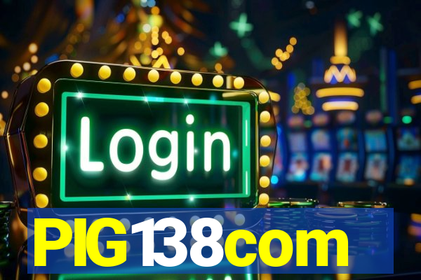 PIG138com