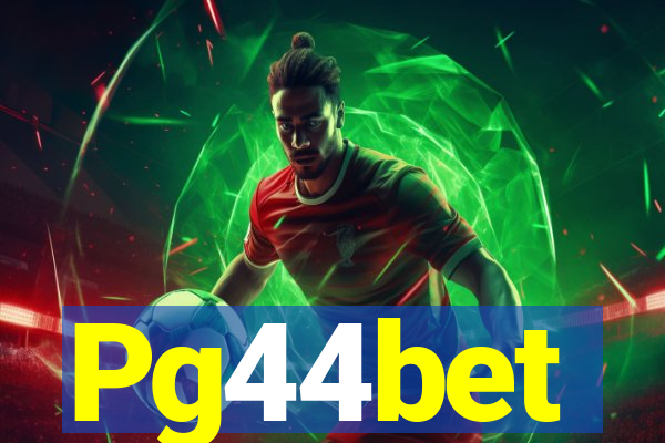 Pg44bet