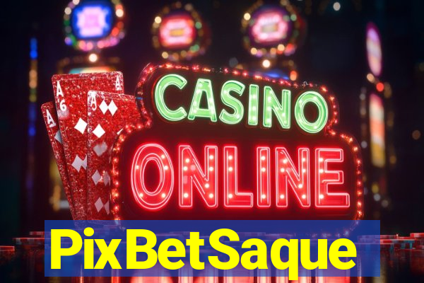 PixBetSaque