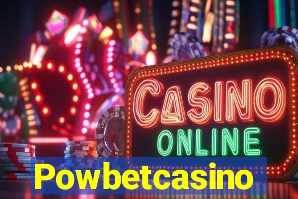 Powbetcasino