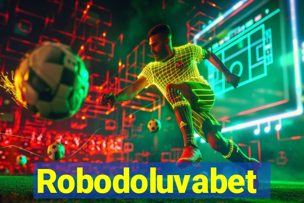Robodoluvabet