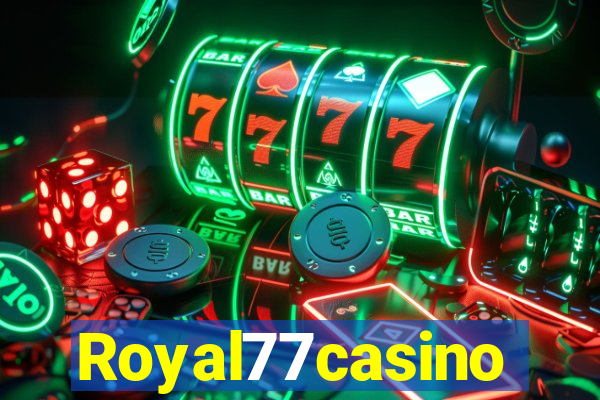 Royal77casino