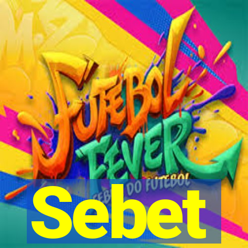 Sebet
