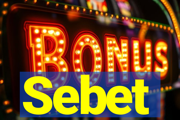 Sebet
