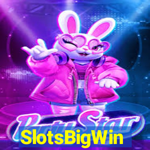 SlotsBigWin