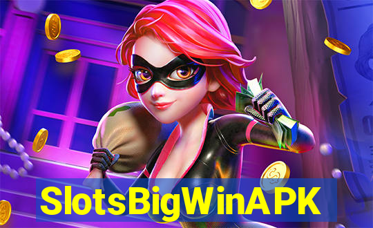 SlotsBigWinAPK