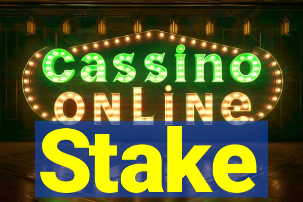 Stake