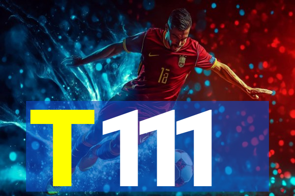 T111