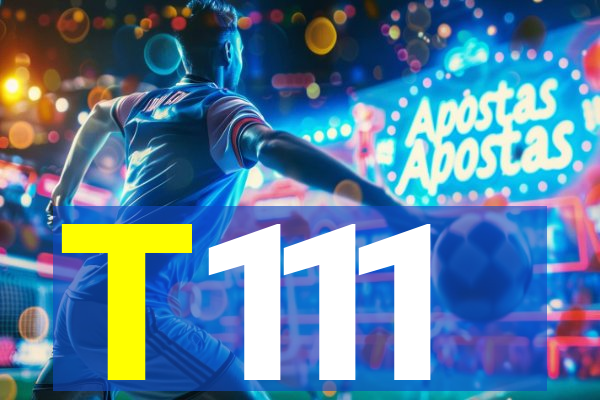 T111