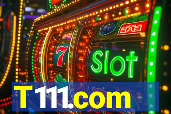T111.com
