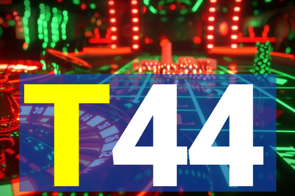 T44