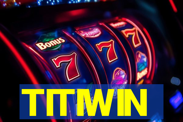 TITIWIN