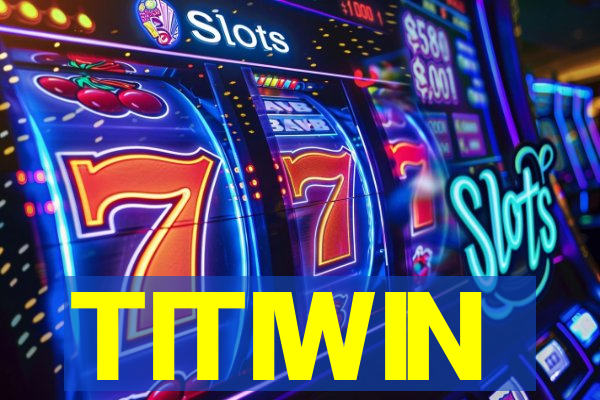 TITIWIN