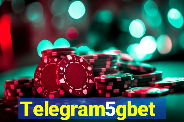 Telegram5gbet