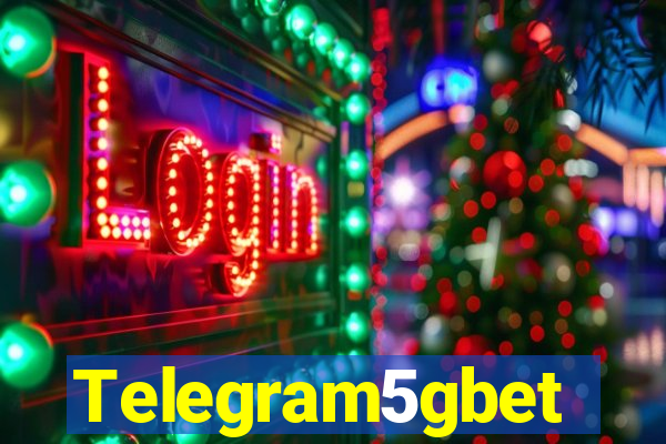 Telegram5gbet