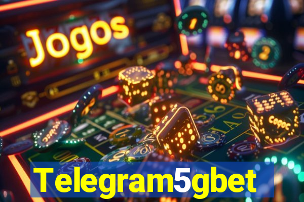 Telegram5gbet