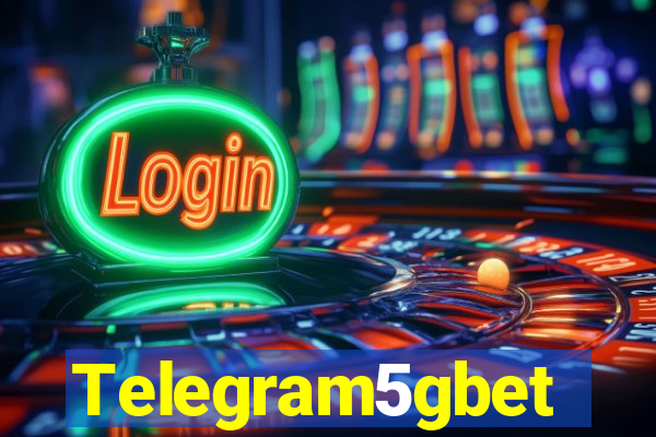 Telegram5gbet