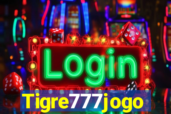 Tigre777jogo