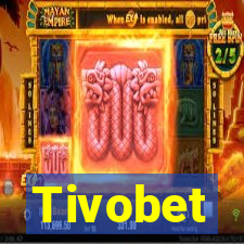 Tivobet