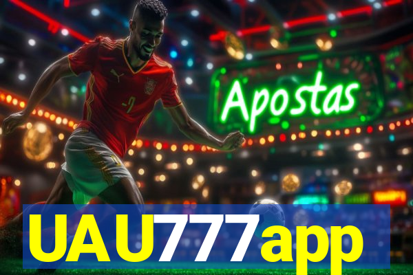 UAU777app