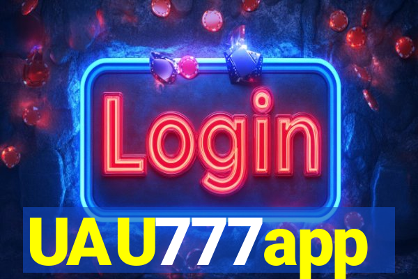 UAU777app