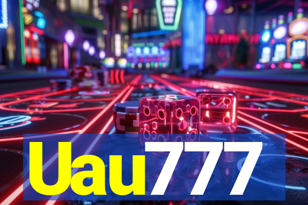 Uau777
