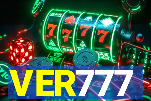 VER777