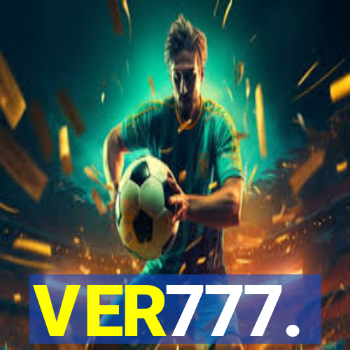 VER777.