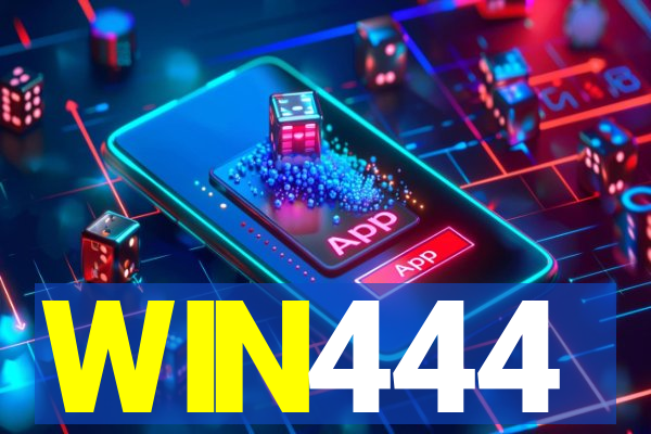 WIN444