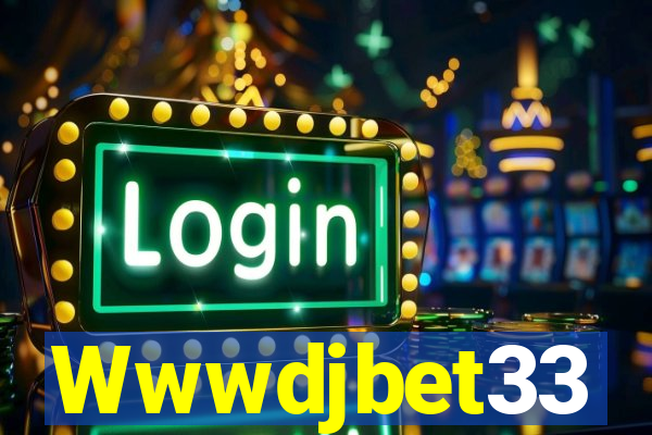 Wwwdjbet33