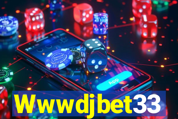 Wwwdjbet33
