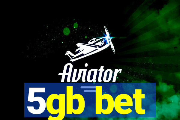 5gb bet