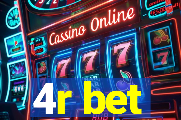 4r bet