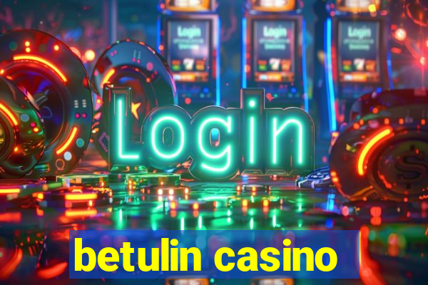 betulin casino