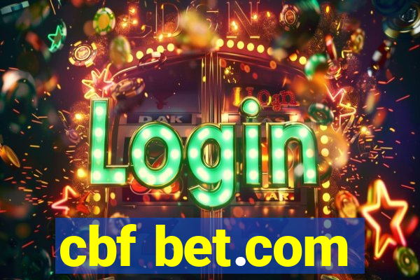 cbf bet.com