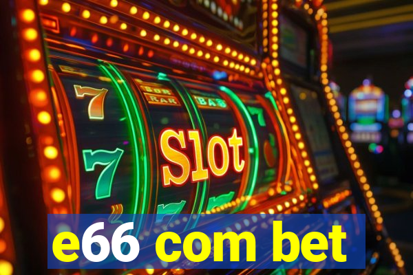 e66 com bet