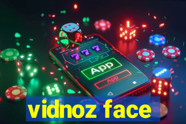 vidnoz face