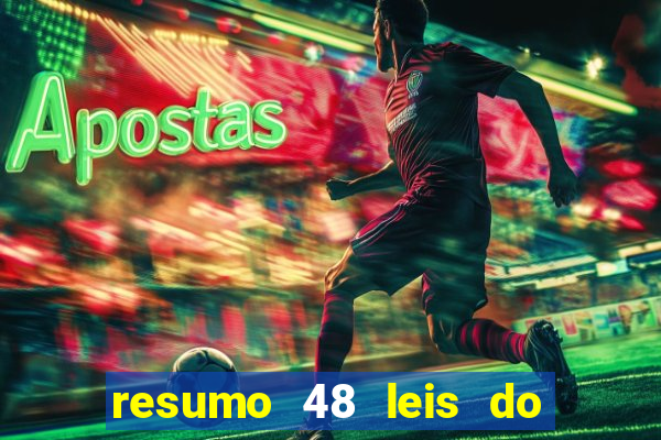 resumo 48 leis do poder pdf