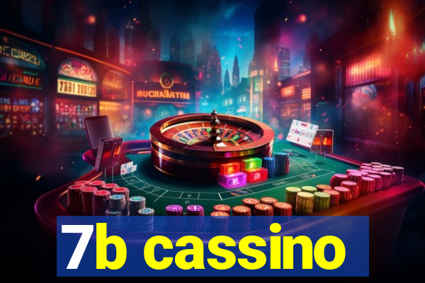 7b cassino