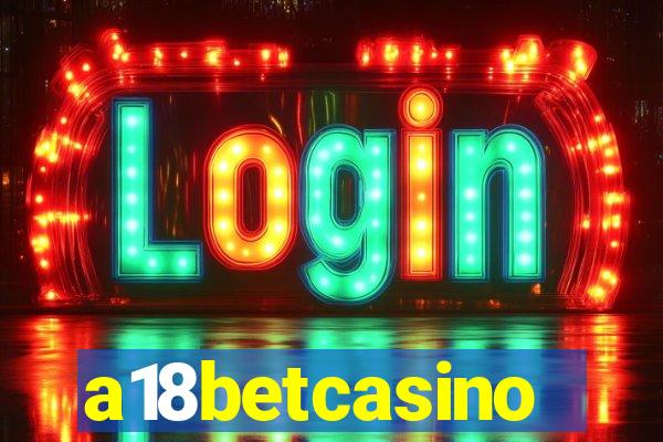 a18betcasino