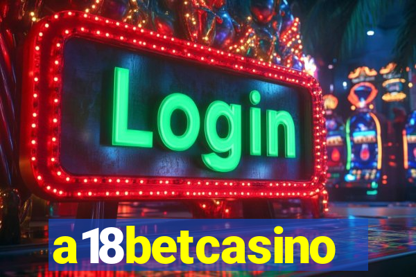a18betcasino