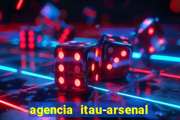 agencia itau-arsenal de marinha